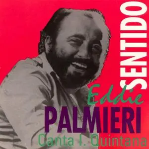 Eddie Palmieri - Sentido (1973) {Coco Records-- Musical Productions Digital Issue rel 2006}