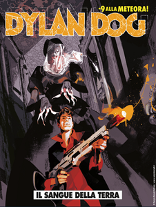 Dylan Dog - Volume 391 - Il sangue della terra (03/2019)