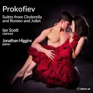 Ian Scott & Jonathan Higgins - Prokofiev: Suites from Cinderella and Romeo & Juliet (2022)