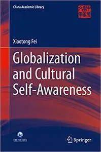 Globalization and Cultural Self-Awareness