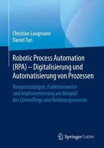 Robotic Process Automation (RPA) - Digitalisierung und Automatisierung von Prozessen