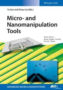 Micro and Nanomanipulation Tools