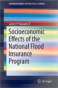 Socioeconomic Effects of the National Flood Insurance Program (Repost)