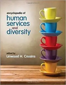 Encyclopedia of Human Services and Diversity (Repost)