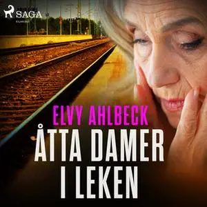 «Åtta damer i leken» by Elvy Ahlbeck