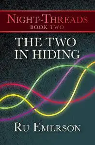 «The Two in Hiding» by Ru Emerson