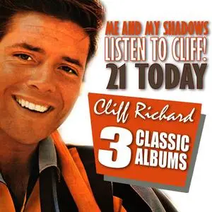 Cliff Richard - Me and My Shadows / Listen to Cliff! / 21 Today (2013)