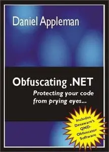 Obfuscating .NET: Protecting Your Code from Prying Eyes