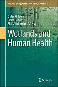 Wetlands and Human Health (Repost)