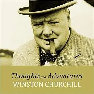 Thoughts and Adventures [Audiobook]