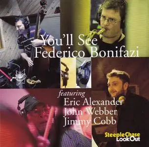 Federico Bonifazi - You'll See (2016) {SteepleChase SCCD 33125}