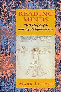 Reading Minds: The Study of English in the Age of Cognitive Science