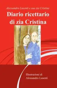 Diario ricettario di zia Cristina