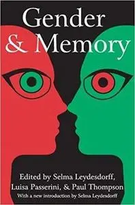 Gender and Memory (Memory and Narrative)