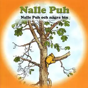 «Nalle Puh och några bin» by A.A. Milne