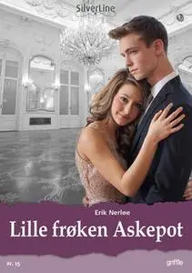 «Lille frøken Askepot» by Erik Nerløe