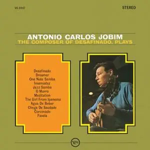 Antonio Carlos Jobim - The Composer Of Desafinado, Plays (1963/2019) [Official Digital Download 24/192]