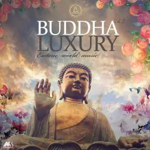 VA - Buddha Luxury Vol.2 (Esoteric World Music) (2018)