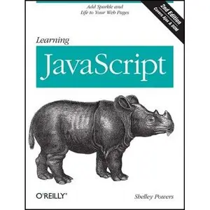 Learning JavaScript, 2nd Edition by Shelley Powers [Repost]