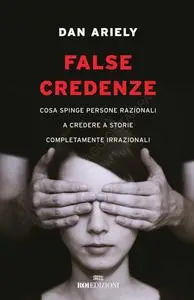 Dan Ariely - False credenze