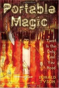 Portable Magic: Tarot Is the Only Tool You Need (repost)
