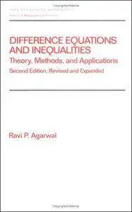 Difference Equations and Inequalities: Theory, Methods, and Applications (Chapman & Hall/CRC Pure and Applied Mathematics) [Rep
