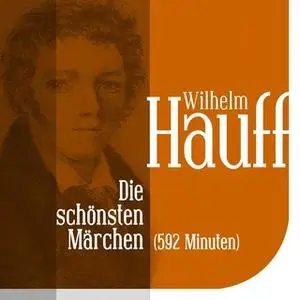 «Die schönsten Märchen von Wilhelm Hauff» by Wilhelm Hauff