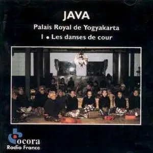 Java - Palais Royal de Yogyakarta, Vol. 1, Les Danses de Cour