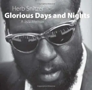 Glorious Days and Nights: A Jazz Memoir by Dan Morgenstern (Repost)