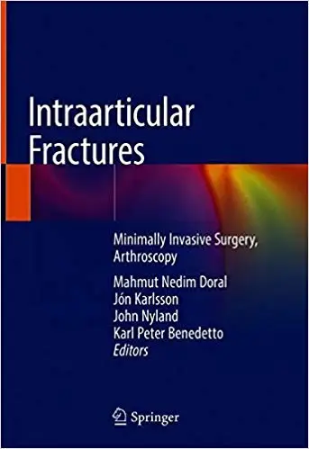 Intraarticular Fractures: Minimally Invasive Surgery, Arthroscopy