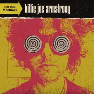 Billie Joe Armstrong - No Fun Mondays (2020) [Official Digital Download]