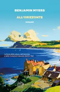 Benjamin Myers - All'orizzonte