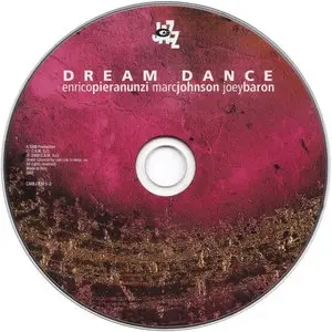 Enrico Pieranunzi / Marc Johnson / Joey Baron - Dream Dance (2009) {CamJazz}