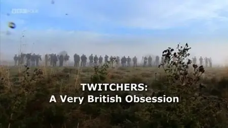 BBC - Twitchers: A Very British Obsession (2010)