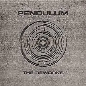 Pendulum - The Reworks (2018) [Official Digital Download]