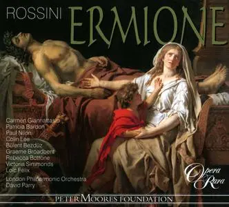 David Parry, London Philharmonic Orchestra - Gioachino Rossini: Ermione (2010)