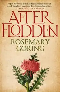 «After Flodden» by Rosemary Goring
