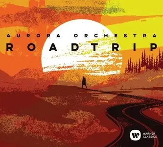 Road Trip - Aurora Orchestra (2015)