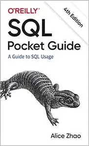 SQL Pocket Guide: A Guide to SQL Usage, 4th Edition