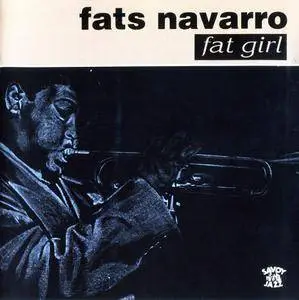 Fats Navarro - Fat Girl (1977) Reissue 1989