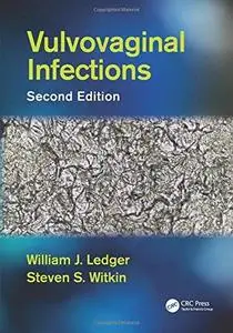 Vulvovaginal Infections, Second Edition (Repost)