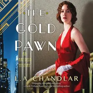 «The Gold Pawn» by L.A. Chandlar