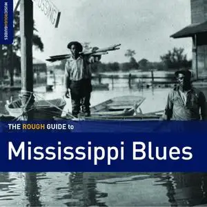 VA - The Rough Guide To Mississippi Blues (2024)