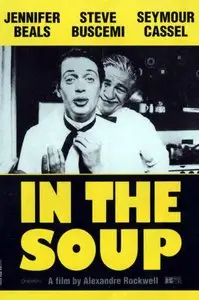 In the Soup - by Alexandre Rockwell (1992)