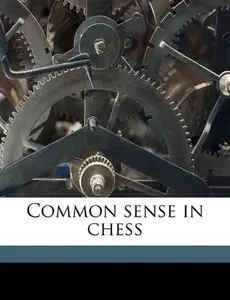 Common sense in chess (repost)