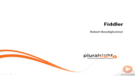 Pluralsight - Fiddler with transcripts
