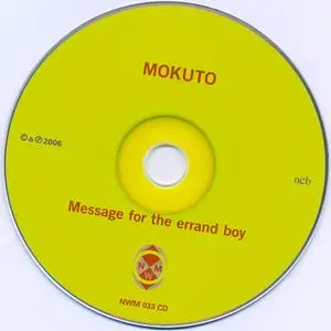 Mokuto - Message For The Errand Boy (2006)