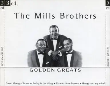 The Mills Brothers - Golden Greats (2002) 3CDs