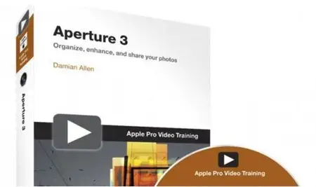 Apple Pro Video Training: Aperture 3