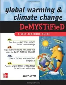 Global Warming and Climate Change Demystified [Repost]